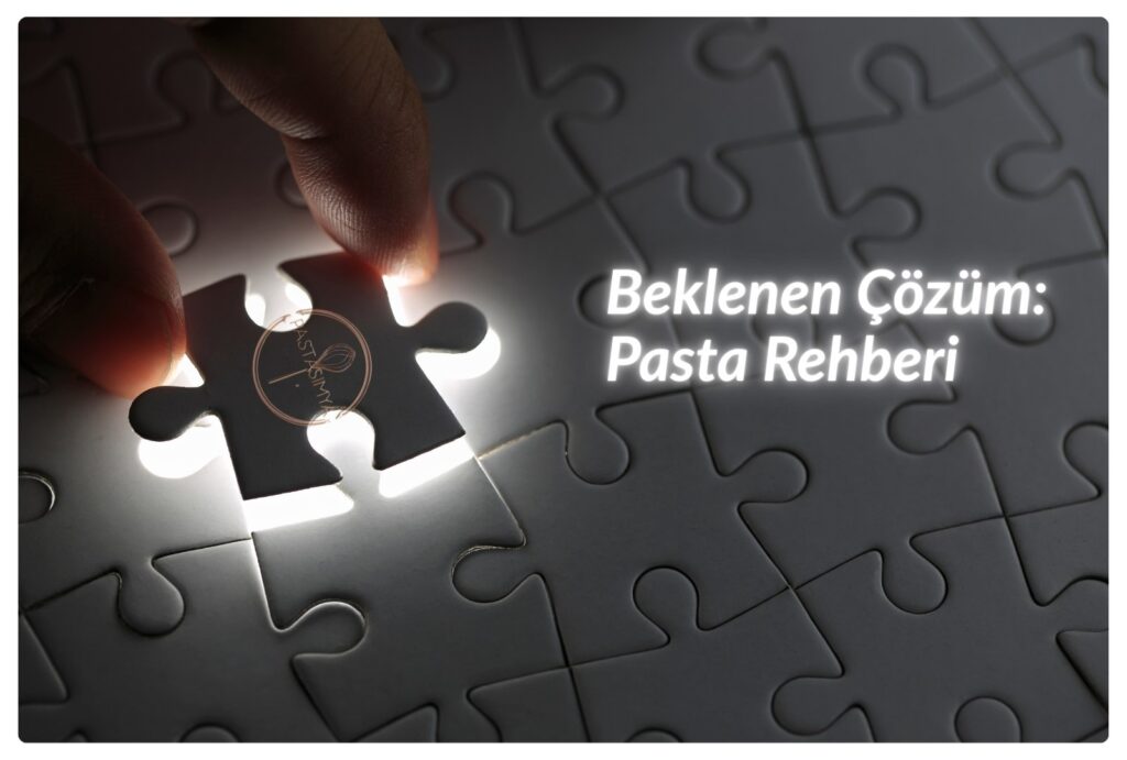 Pastacılıkta Beklenen Çözüm Rehberi: Pasta Simya